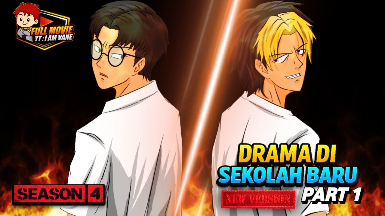 Drama disekolah baru part 1 - Season 4