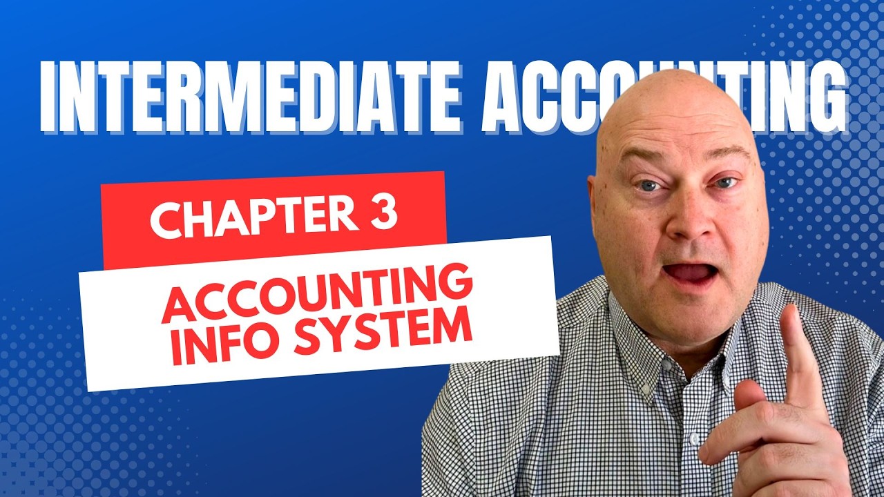 Accounting Information System: Intermediate Accounting Chapter 3