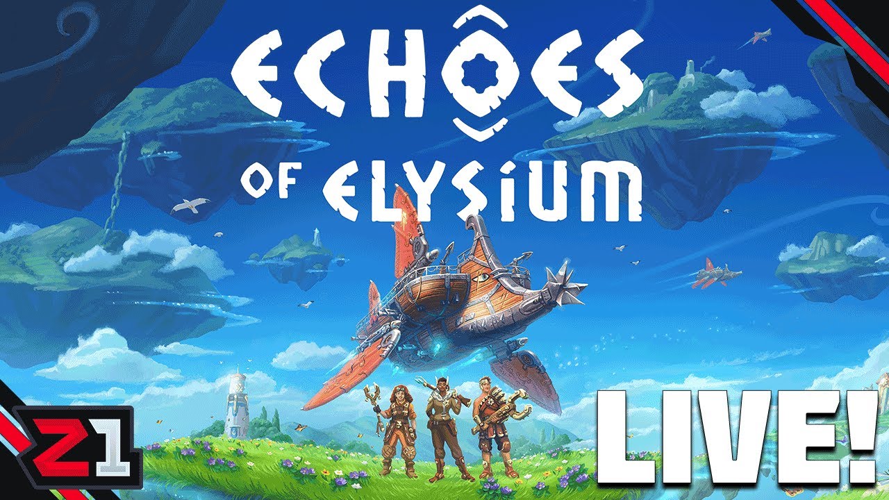 Echoes Of Elysium Launch Day LIVESTREAM! !EoE #sponsored
