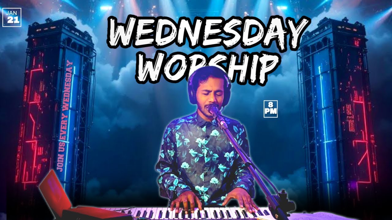 Wednesday Worship || Daniel Sagar || ZBM || 21/01/26 (Worship series 111).