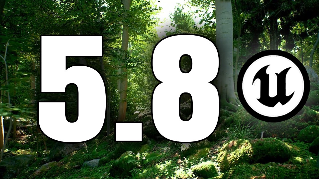 Unreal Engine 5.8 RELEASE DATE (NEWS)