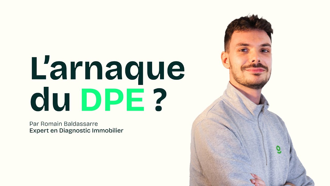 L'arnaque du DPE : comment avoir une meilleure note ?