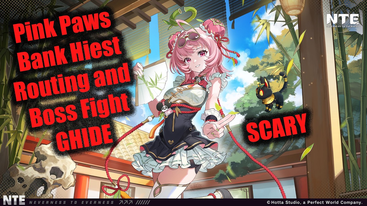 NTE Bank Hiest Guide, EASY 1 Million FONS!!! | Neverness to Everness