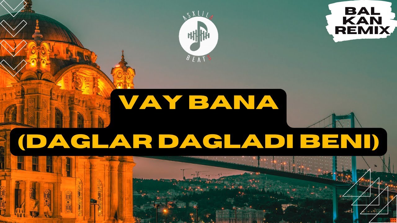 AsxLiLabeats - Vay Bana (Dağlar Dağladı Beni) - REMIX