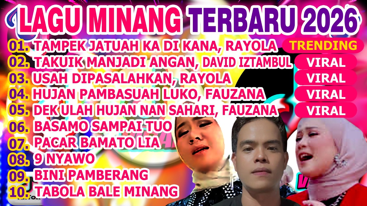 LAGU MINANG TERBARU 2026 FULL TAMPEK JATUAH KA DIKANA RAYOLA, USAH DENAI DIBARI HAROK DAVID IZTAMBUL