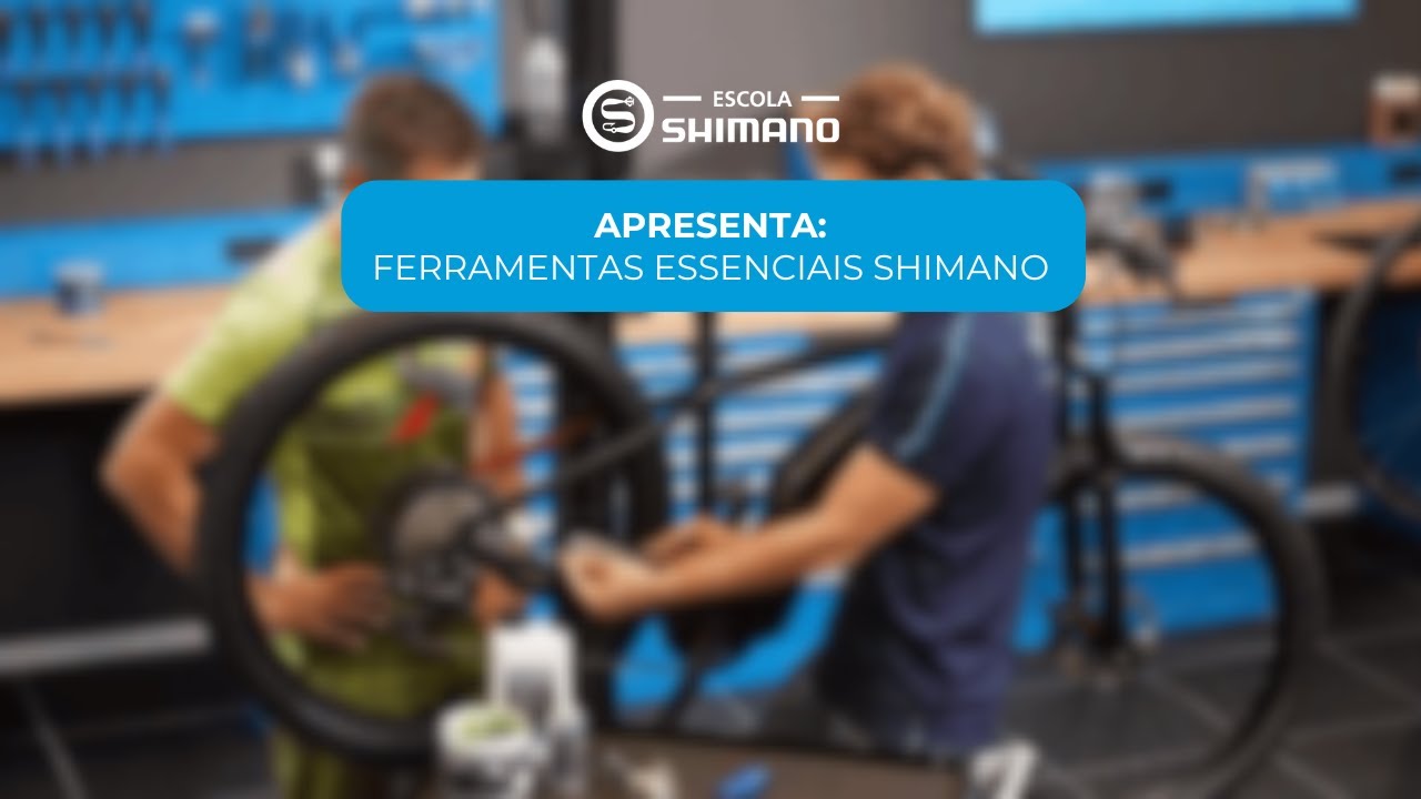 Live Escola Shimano - Ferramentas Essenciais Shimano