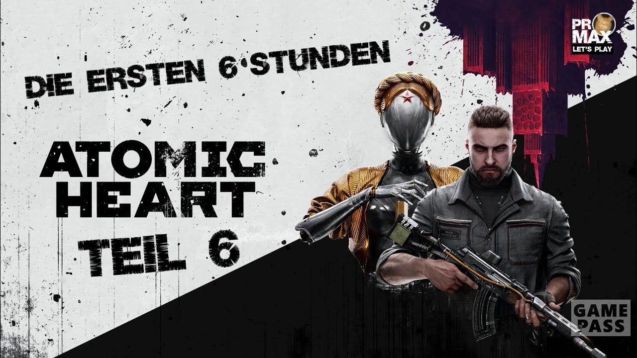 Atomic Heart (6) - die ersten 6 Stunden... [Deutsch - ohne Kommentar] (Xbox Series S)