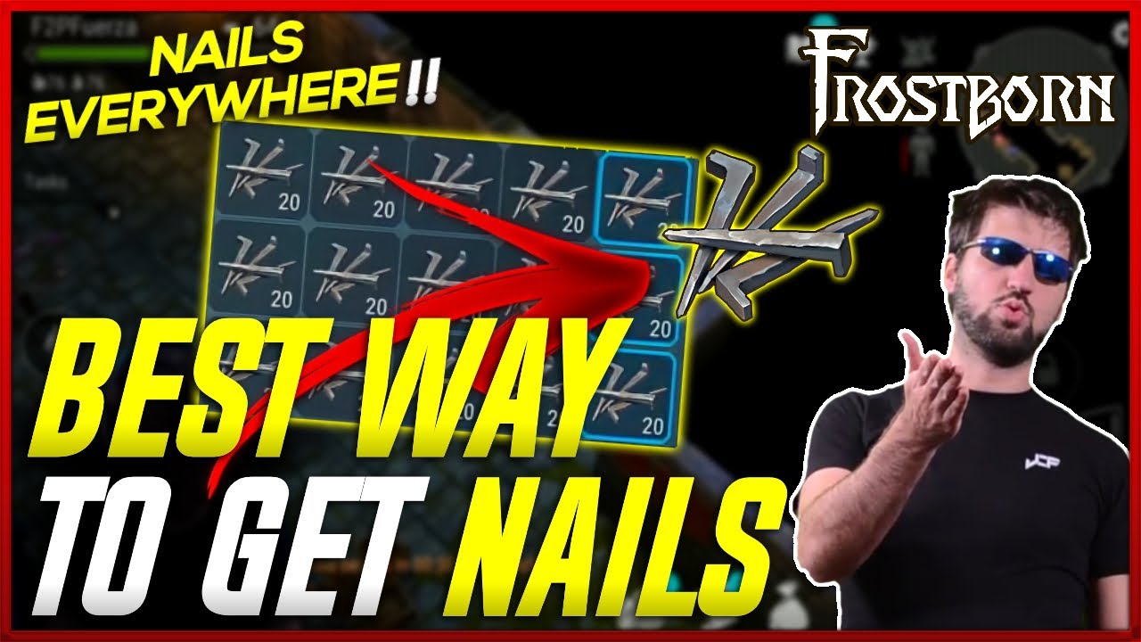 Best Way to Get Nails in Frostborn! Nails Everywhere! - JCF