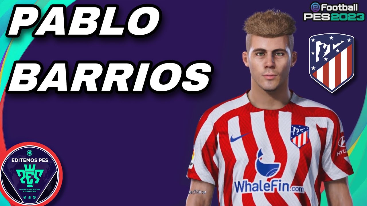 eFootball PES: Season 2023 - COMO HACER A PABLO BARRIOS |RubenMG|