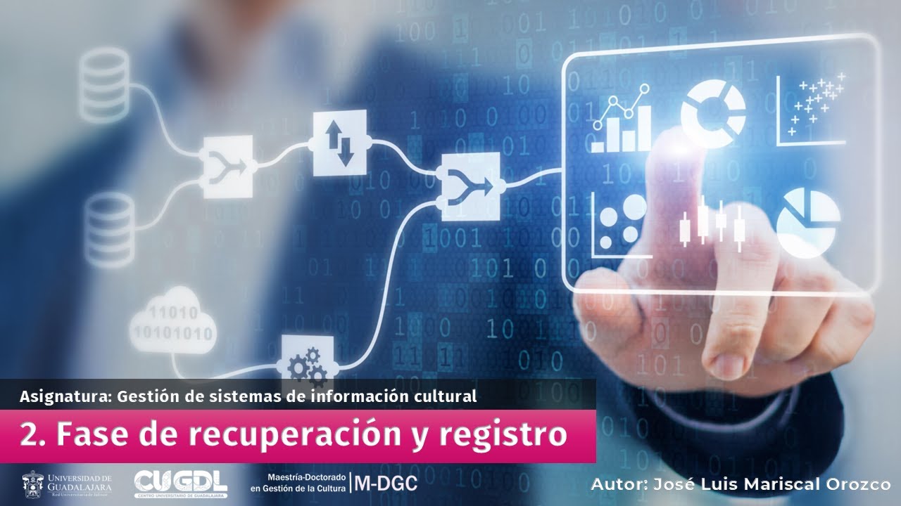 2. Recuperación y registro de información
