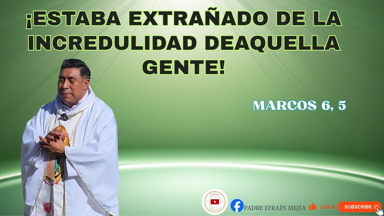 ✝️ Santa Misa. Miércoles 04 de febrero del 2026// Marcos 6, 1 // || Padre Efraín Mejía