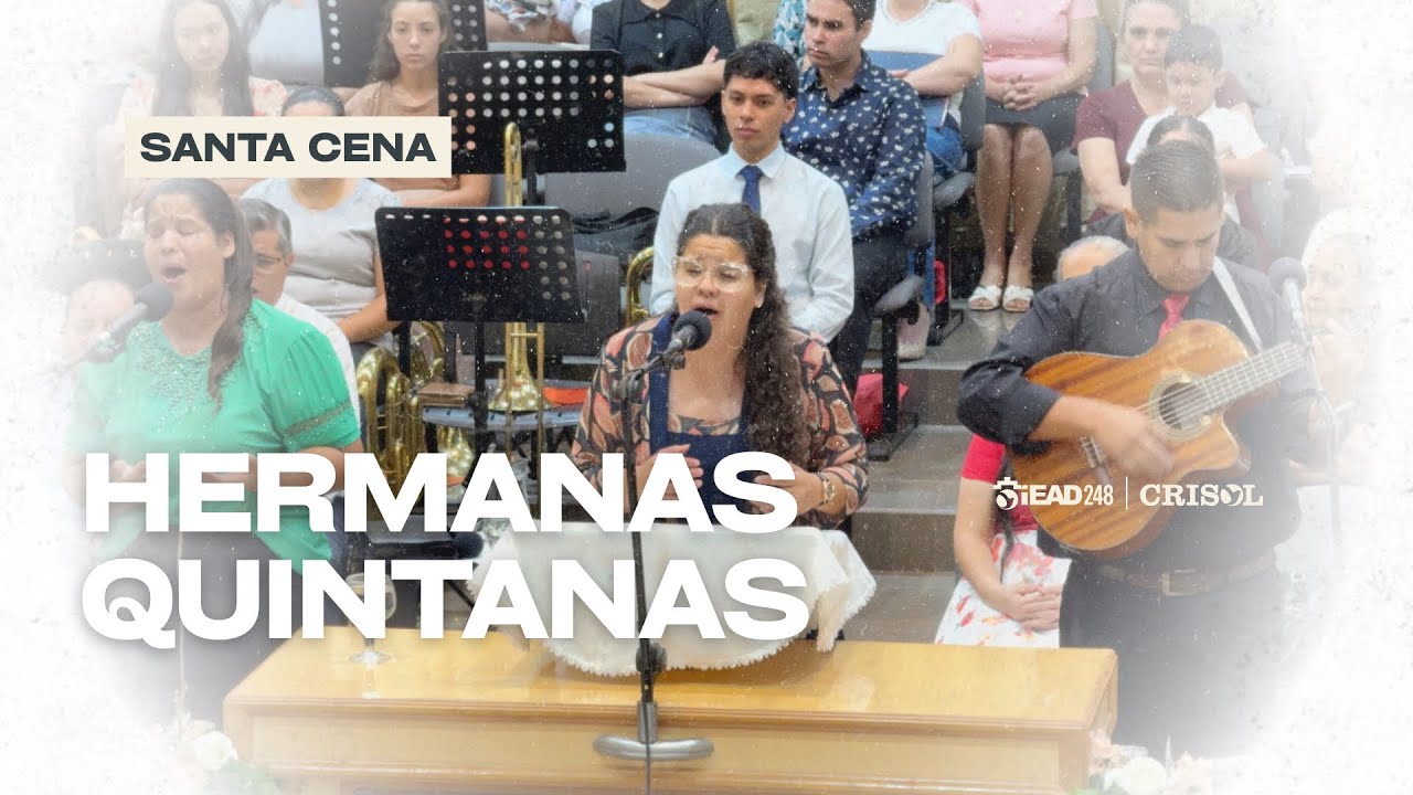Hermosa Alabanza en la Santa Cena | Hermanas Quintanas – Oberá