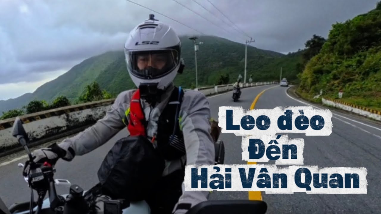Leo đèo từ Quảng Nam đến Hải Vân Quan