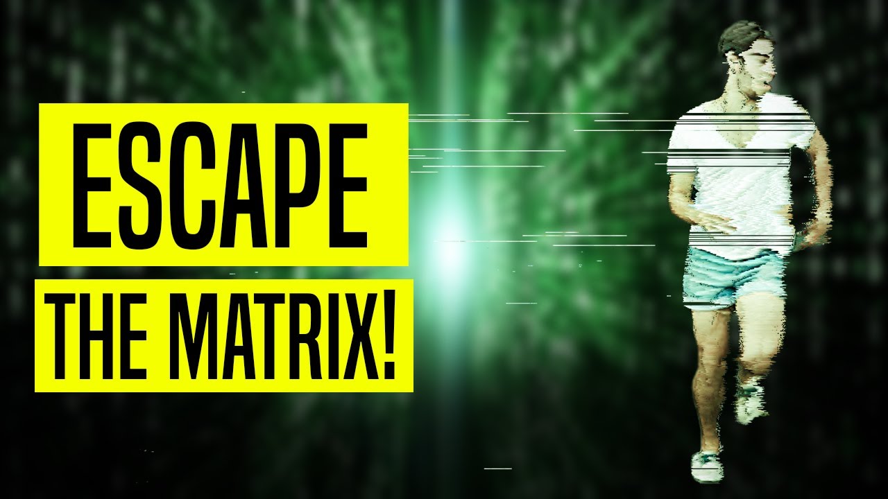 This will Help you to ESCAPE THE MATRIX! [Get Ready!] Essential Guide to Escape the Matrix!