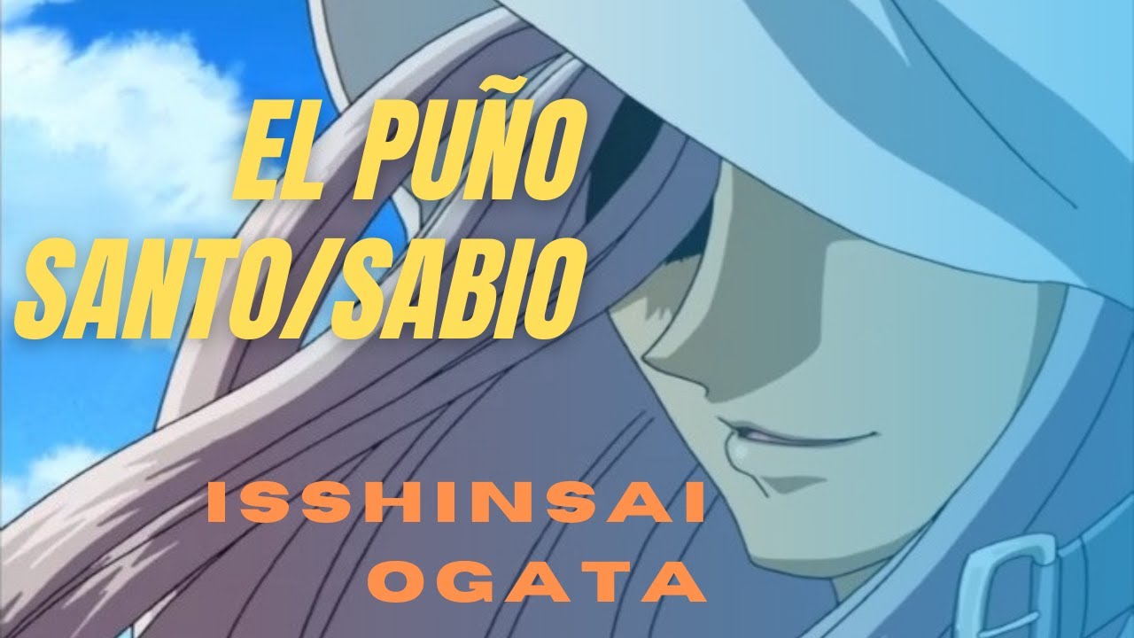 Isshinsai Ogata el puño santo (Kenichi: el discípulo mas fuerte)