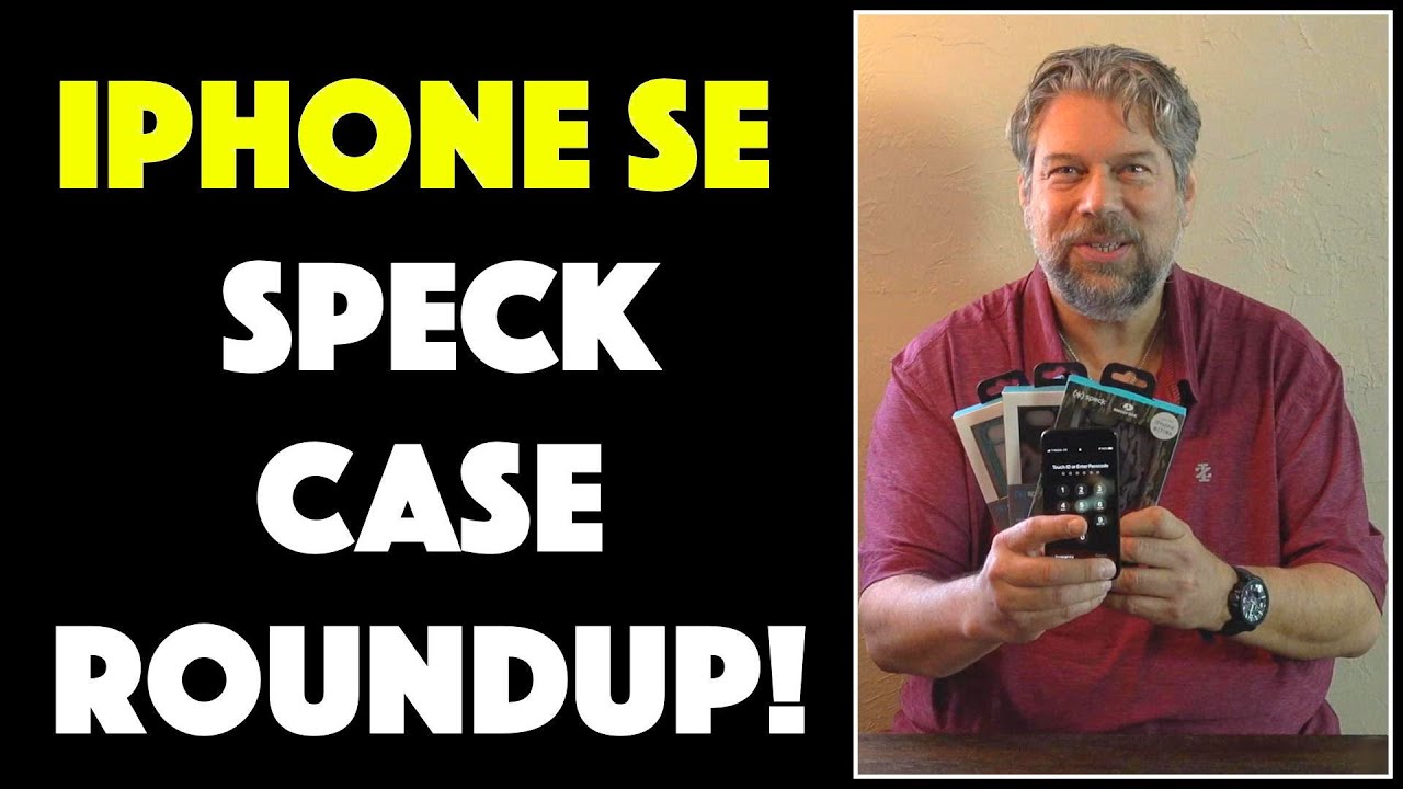 Speck Cases for the Apple iPhone SE -- Roundup & Review