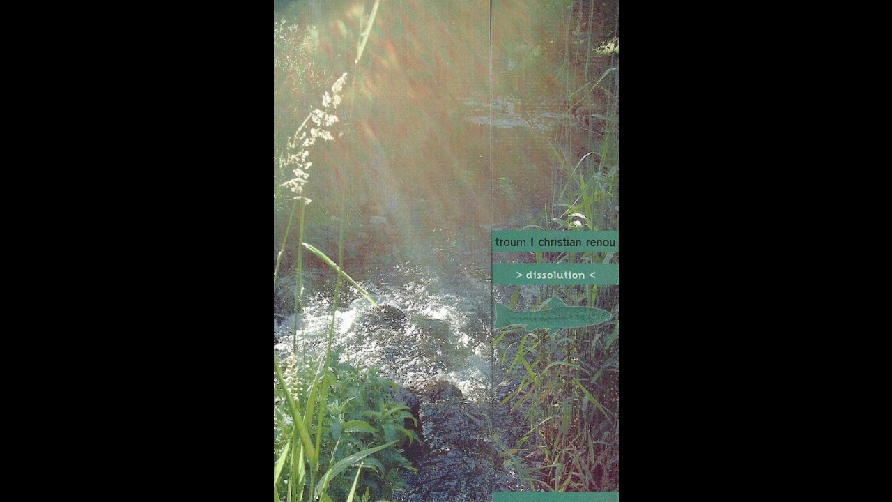 Troum ❘ Christian Renou &lrm;&ndash; Dissolution (Full Album)