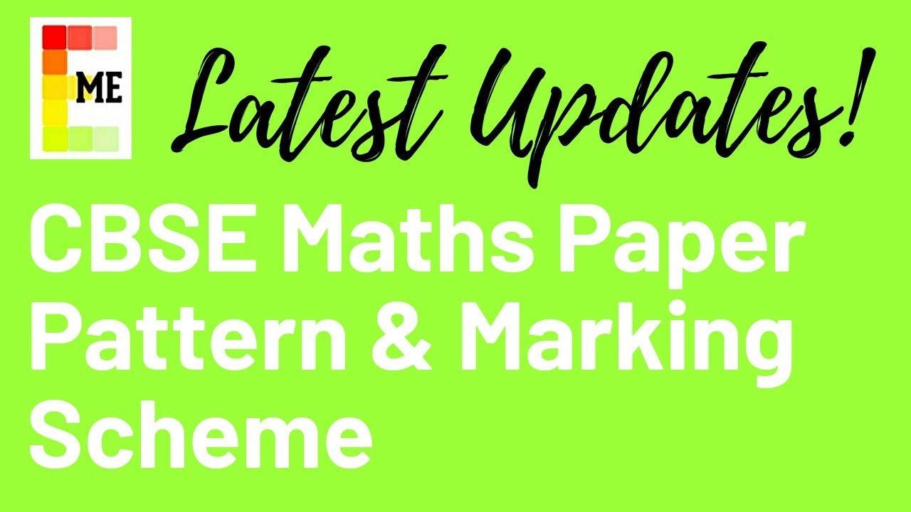 CBSE-2020 (MATHEMATICS) New Paper pattern & Marking scheme *IMPORTANT*