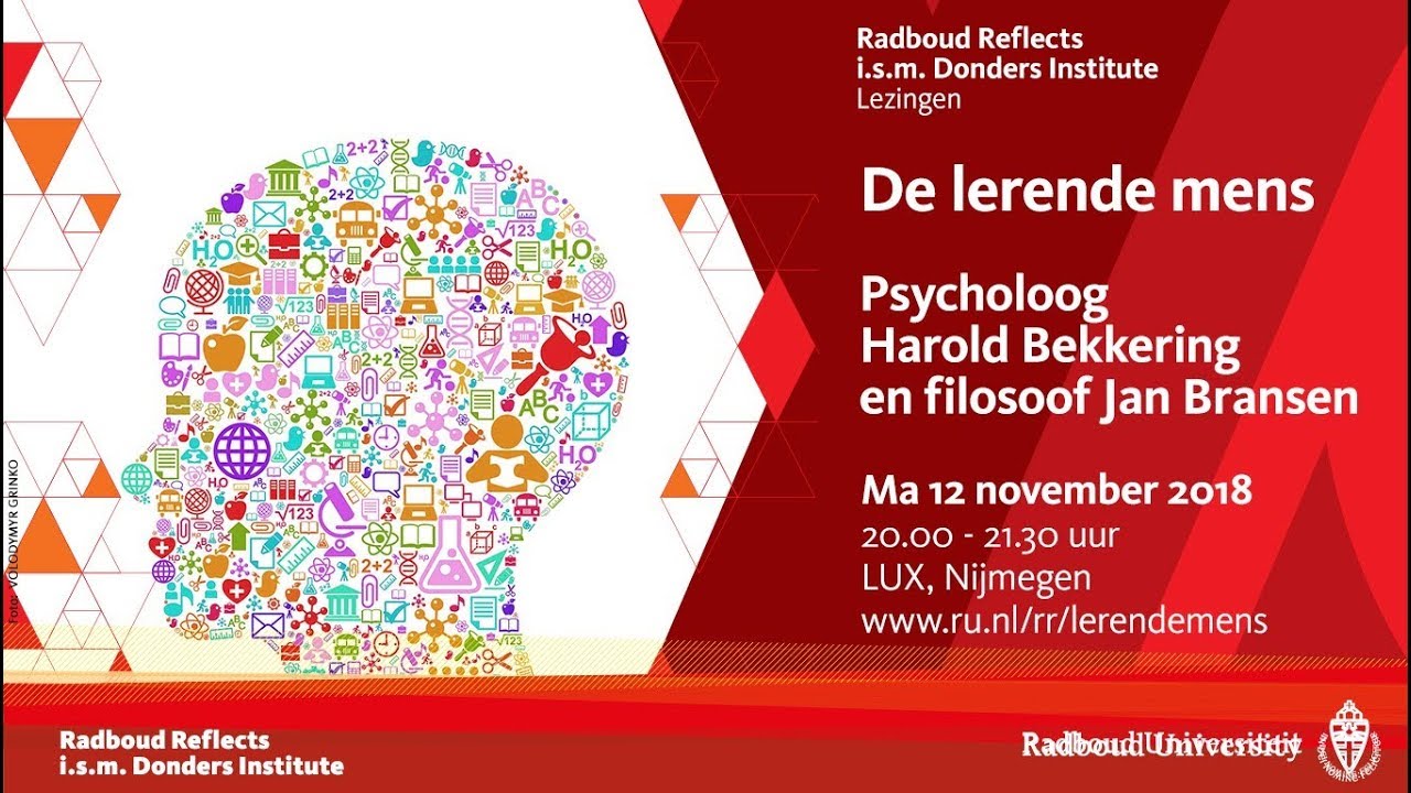 De lerende mens | Psycholoog Harold Bekkering en filosoof Jan Bransen, lezingen