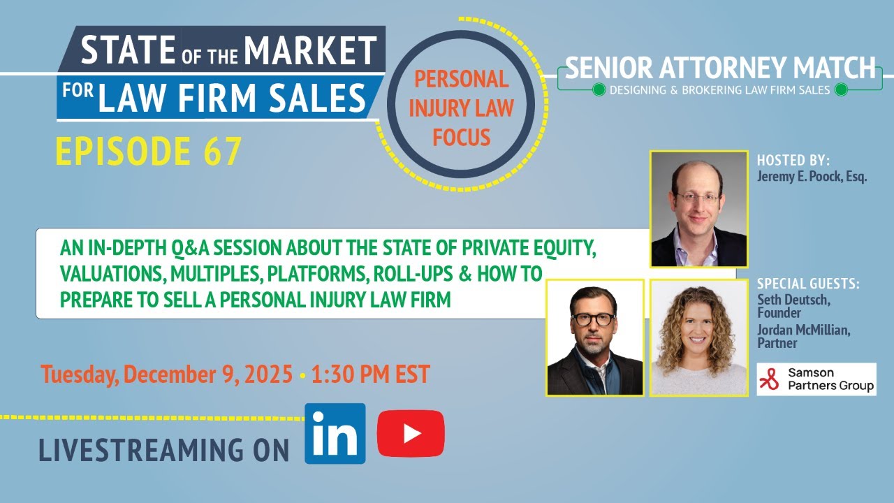 Personal Injury Law Spotlight: Private Equity, Valuations, Multiples & More