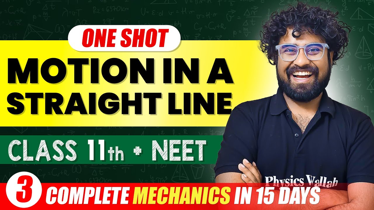 MOTION IN A STRAIGHT LINE - Complete Chapter in One Video | Concepts+PYQs | Class 11 NEET