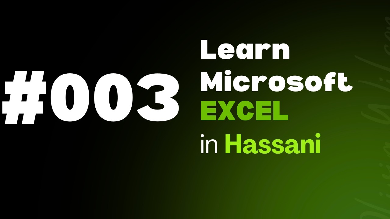 #003| Basic Constructs of an MS Excel Sheet | Cell, Column, and Row | Learn Excel in Hassani