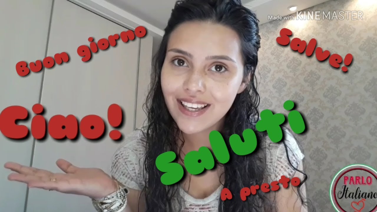 Saudações e cumprimentos em italiano AULA 1- PARLO ITALIANO