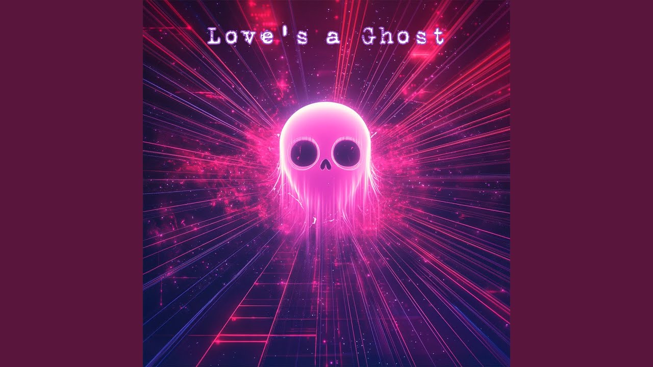Love's a Ghost