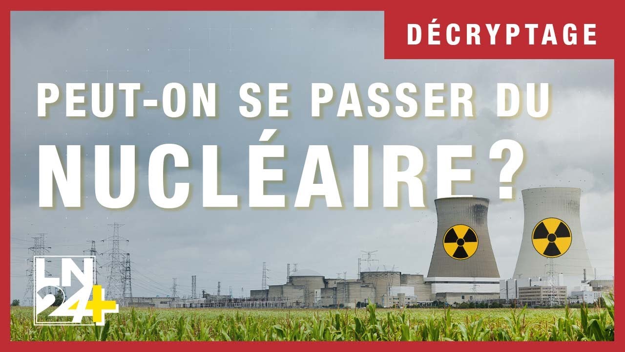 Peut-on se passer de l'énergie nucléaire ?