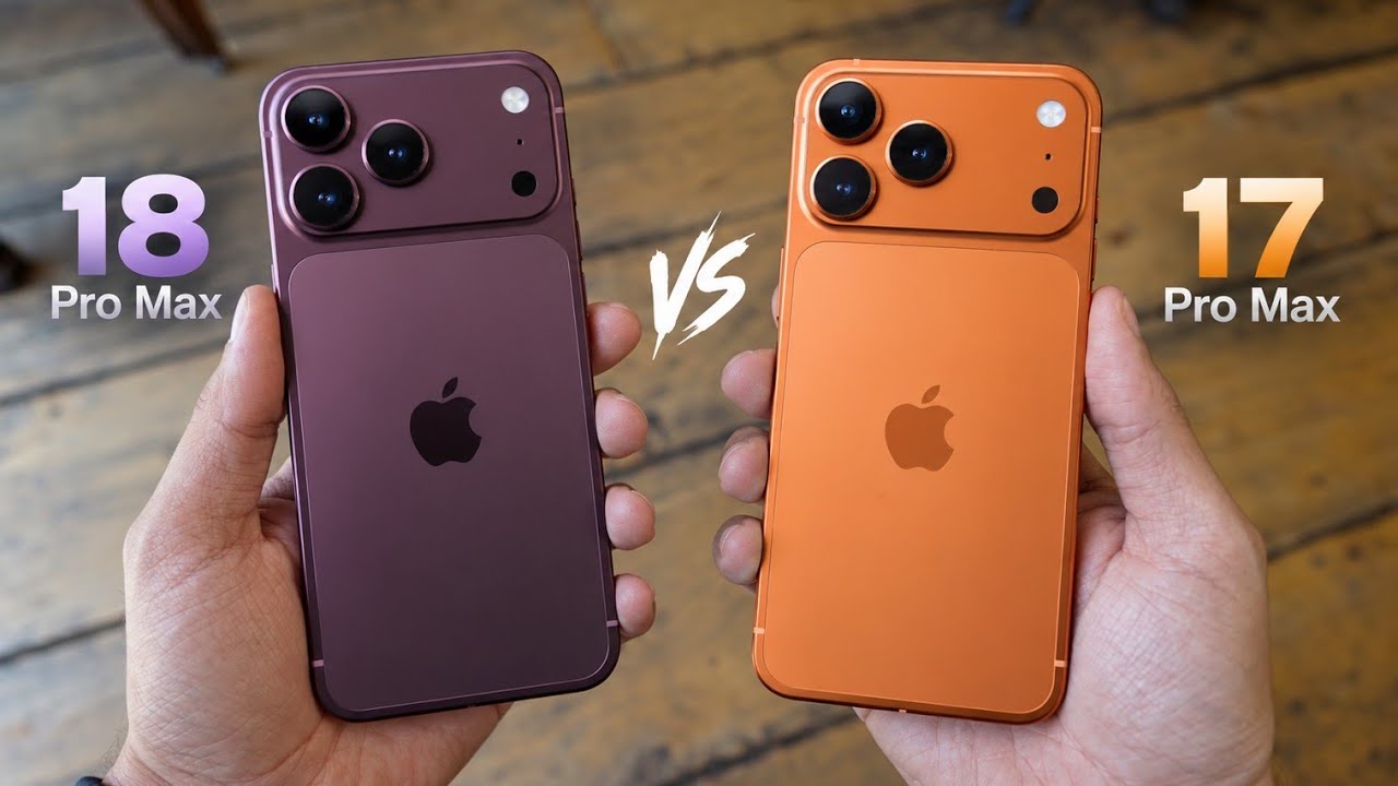 iPhone 18 Pro Max vs iPhone 17 Pro Max - Should You Upgrade?