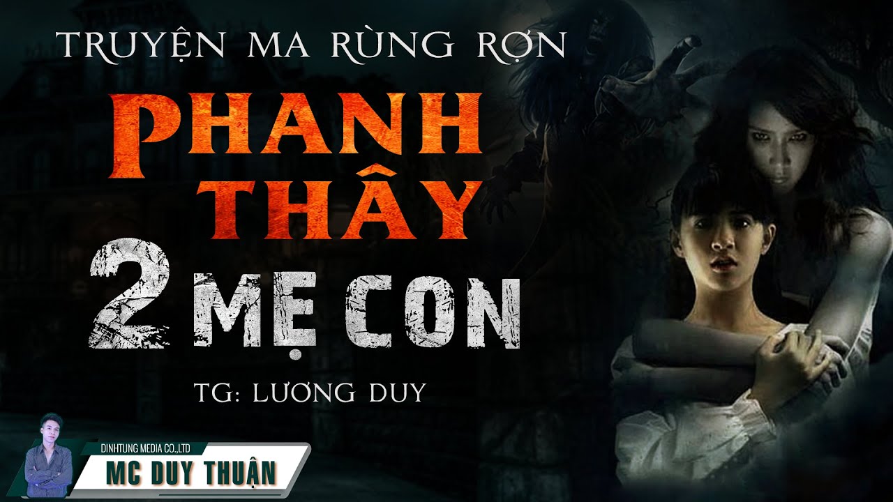 Truyện Ma - Hai Mẹ Con - Giải Trừ Nữ Quỷ - MC Duy Thuận Kể Truyện Ma @imQu-007