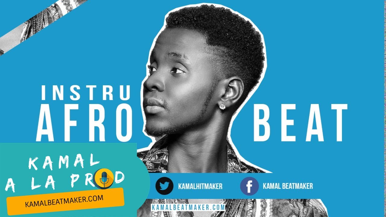 INSTRUMENTAL AFROBEAT 2017 | Summer | Kamal Beatmaker (Kamal A La Prod)