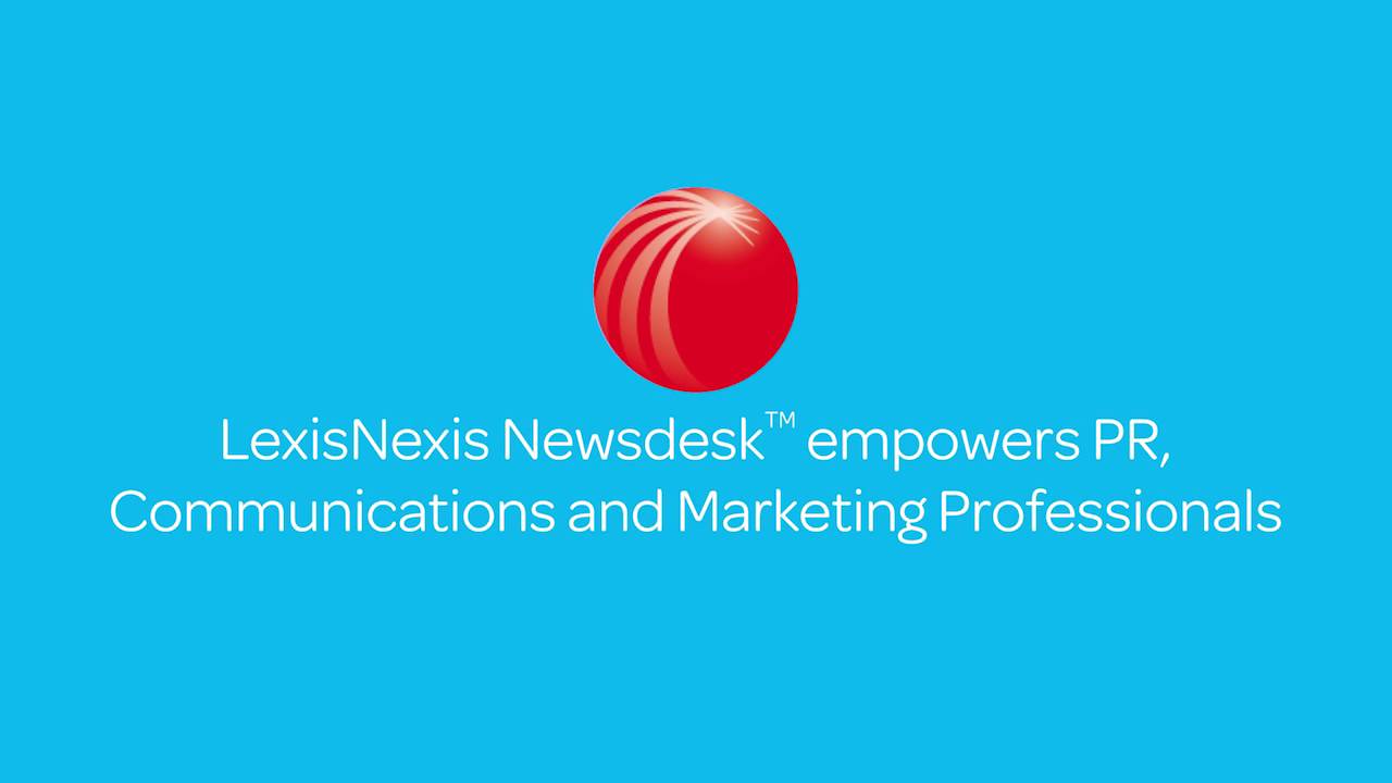 LexisNexis Newsdesk for Higher Ed Communications, PR & Marketing