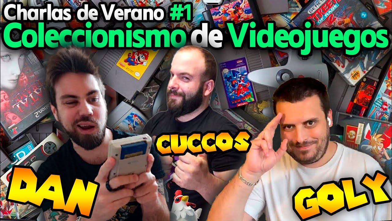 Especial Coleccionismo de videojuegos con @Dan-PuertaAlSotano @ElCuccos17 y @GolyVoDs | Charla de verano #1