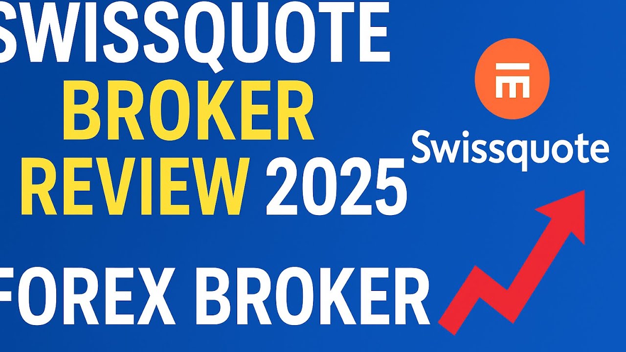 Swissquote Broker Review 2025 | Swissquote Review 2025