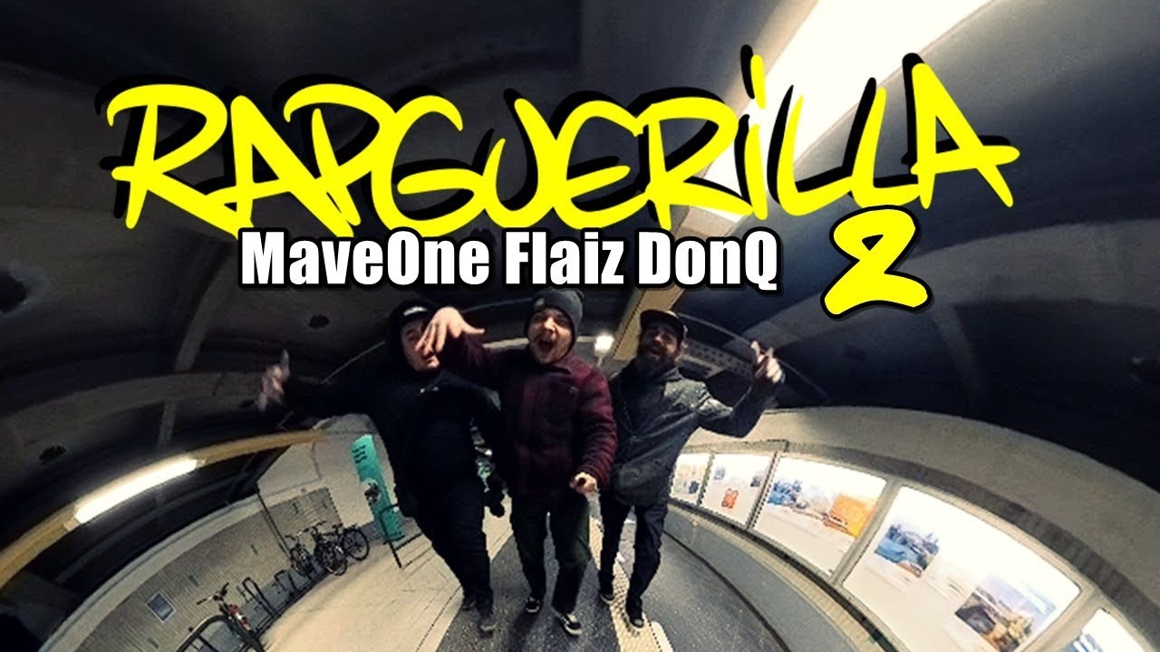 Rapguerilla 2 - Flaiz,MaveOne Feat. DonQ (Official Video)