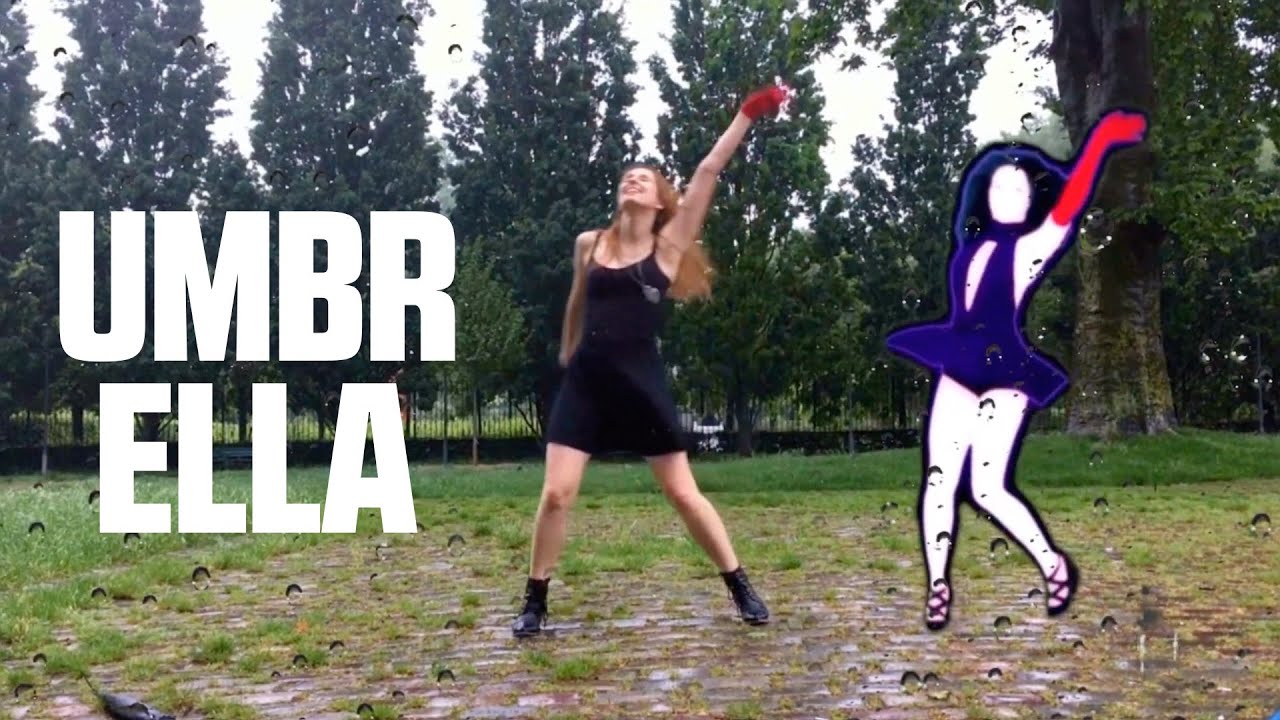 Just Dance | Umbrella - Rihanna | Gameplay (in the rain)