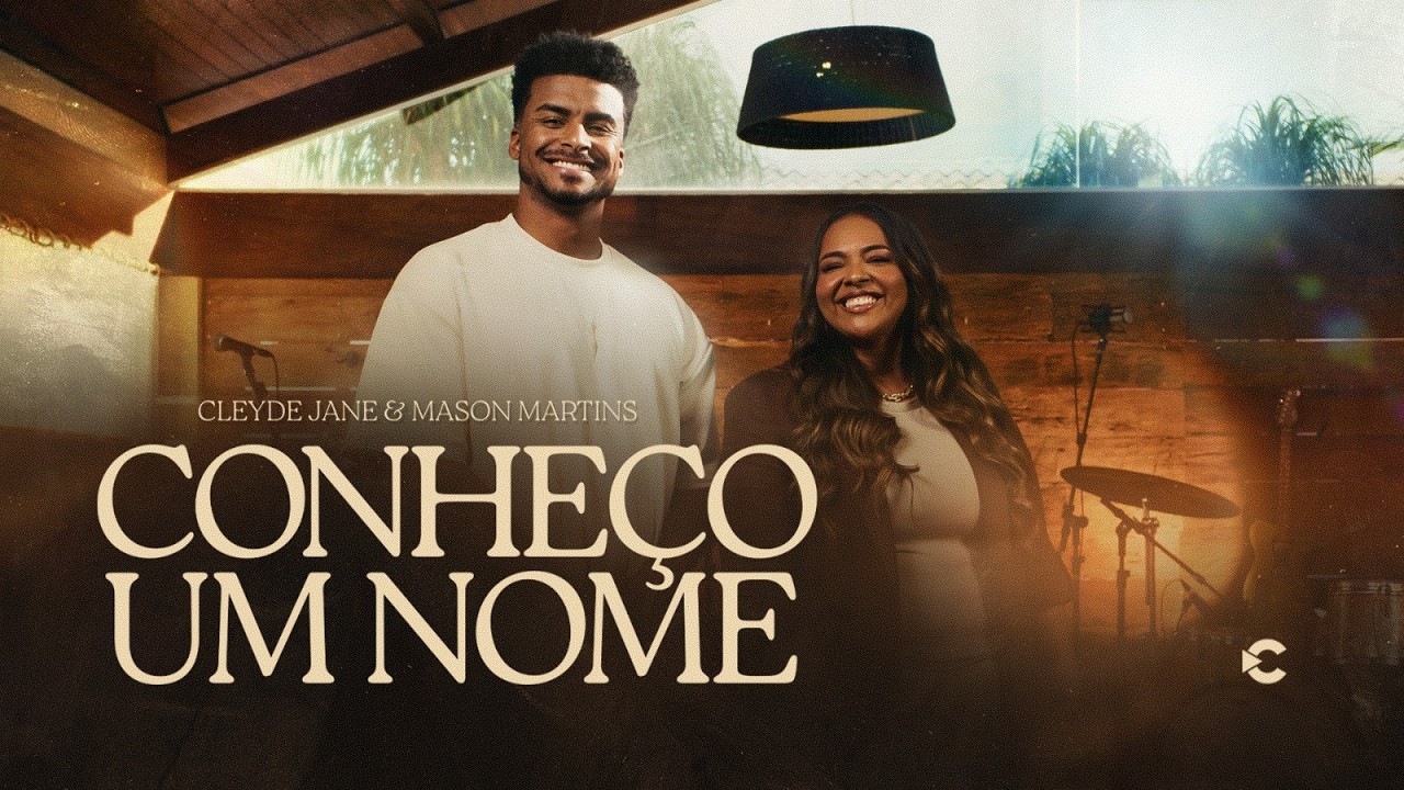 Cleyde Jane e Mason Martins - Conheço Um Nome (I Know A Name) | Clipe Oficial