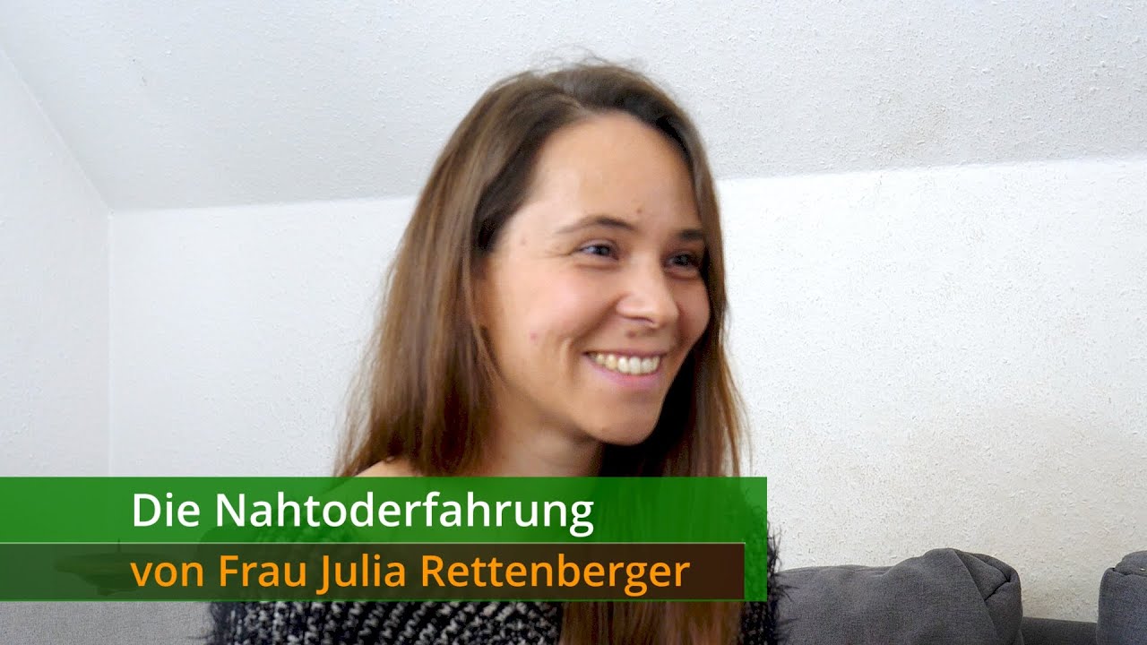Die Nahtoderfahrung von Frau Julia Rettenberger (Subtitles en, fr)