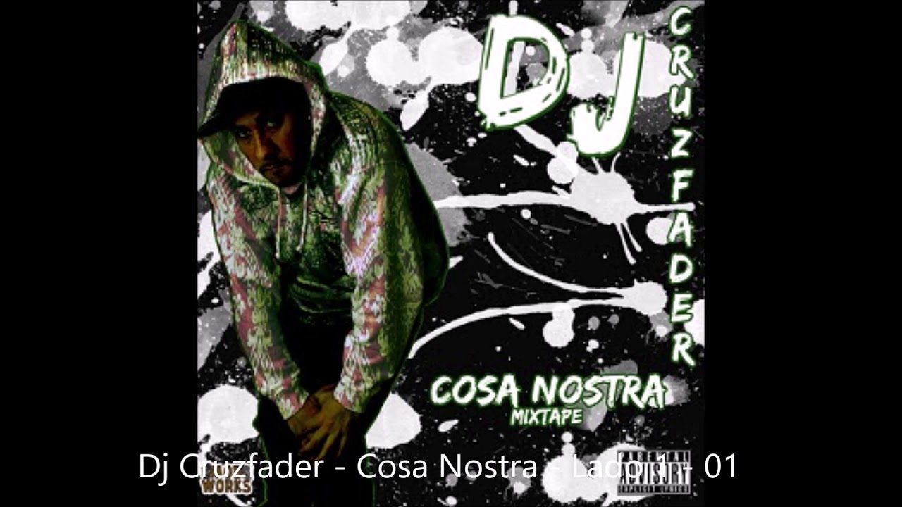 Dj Cruzfader   Cosa Nostra   Lado 1   01