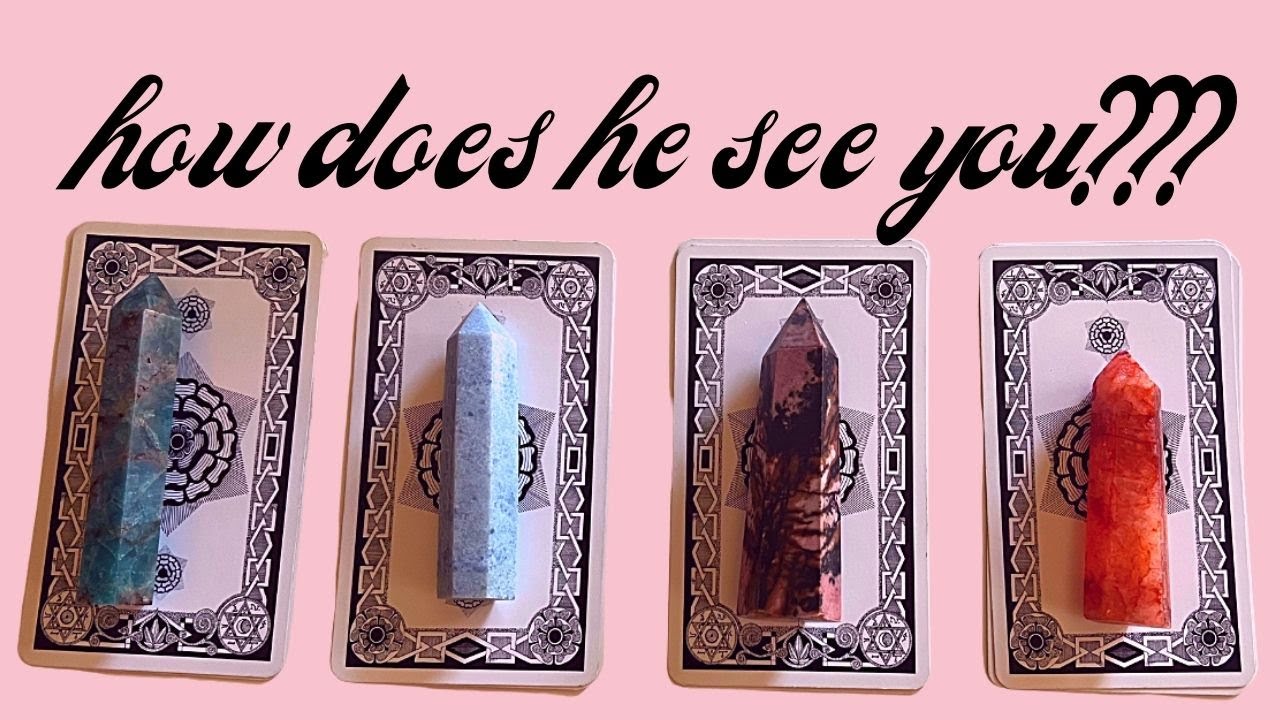 HOW DOES HE SEE YOU??? 🔥😳🔥 pick a card 🔥😳🔥