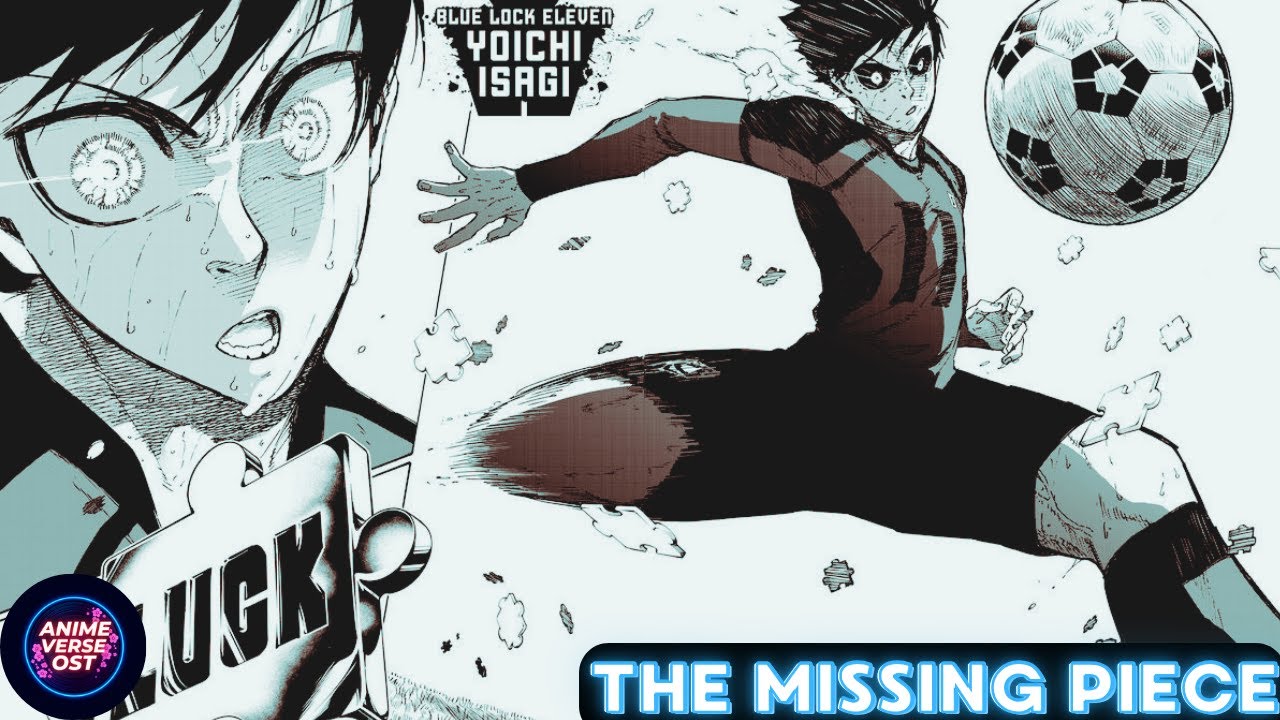 THE MISSING PIECE - ISAGI YOICHI ( BLUE LOCK ) OST ORIGINAL | ANIMEVERSE OST
