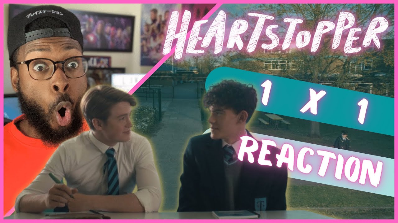 Heartstopper | 1x1 | REACTION 