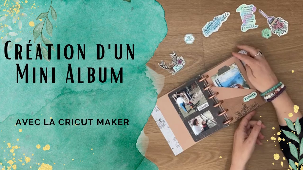 Mini album scrap découper à la Cricut maker