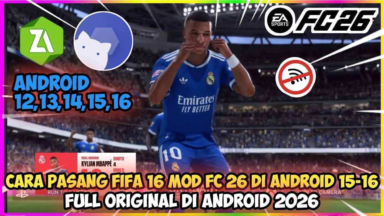 TUTORIAL CARA PASANG FIFA 16 MOD FC 26 DI ANDROID 15-16 TERBARU 2026