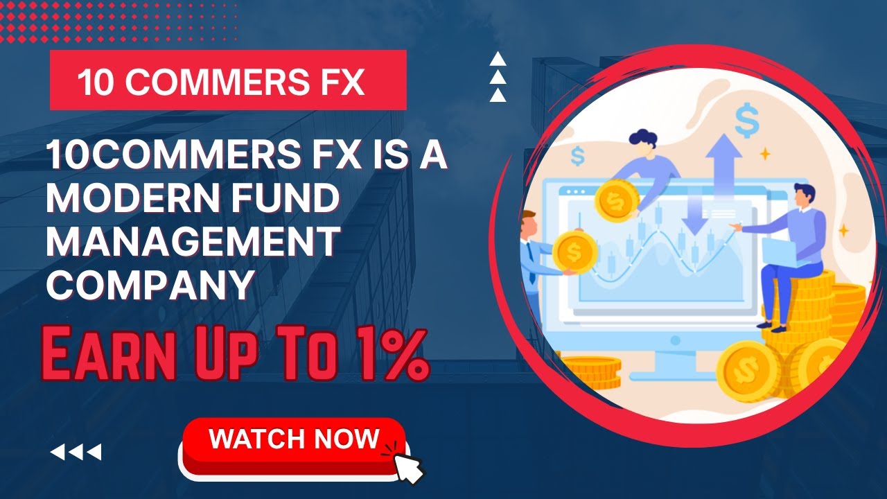 10 Commers FX Review | Earn Up To 1% Daily  📈