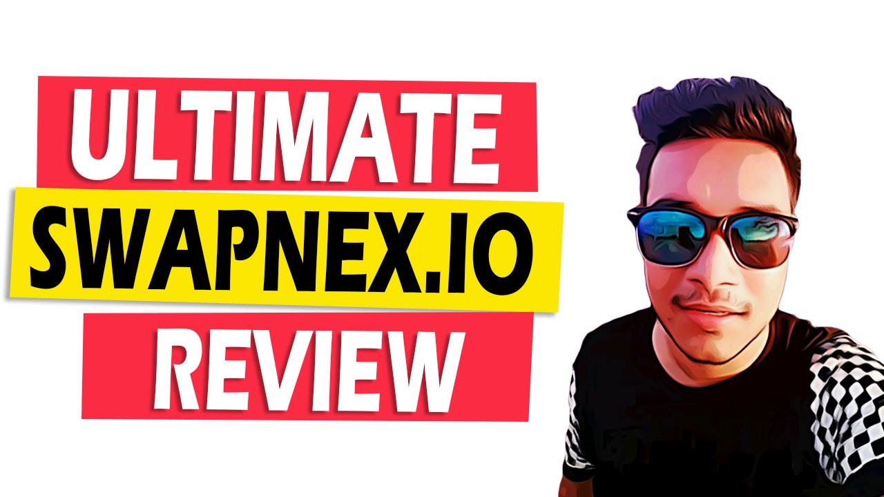 Swapnex.io Review - Can You Really Make $1000 Trading In Swapnex Legit Or Scam?