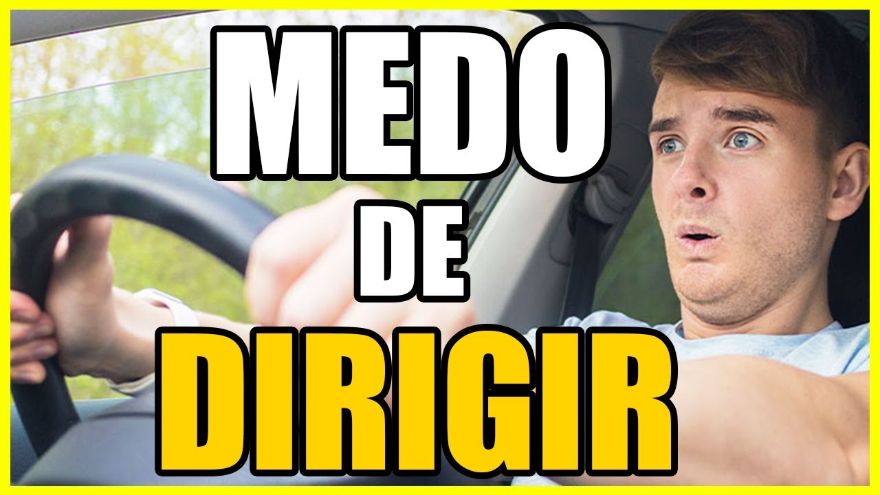 Como perder O MEDO de DIRIGIR. Amaxofobia