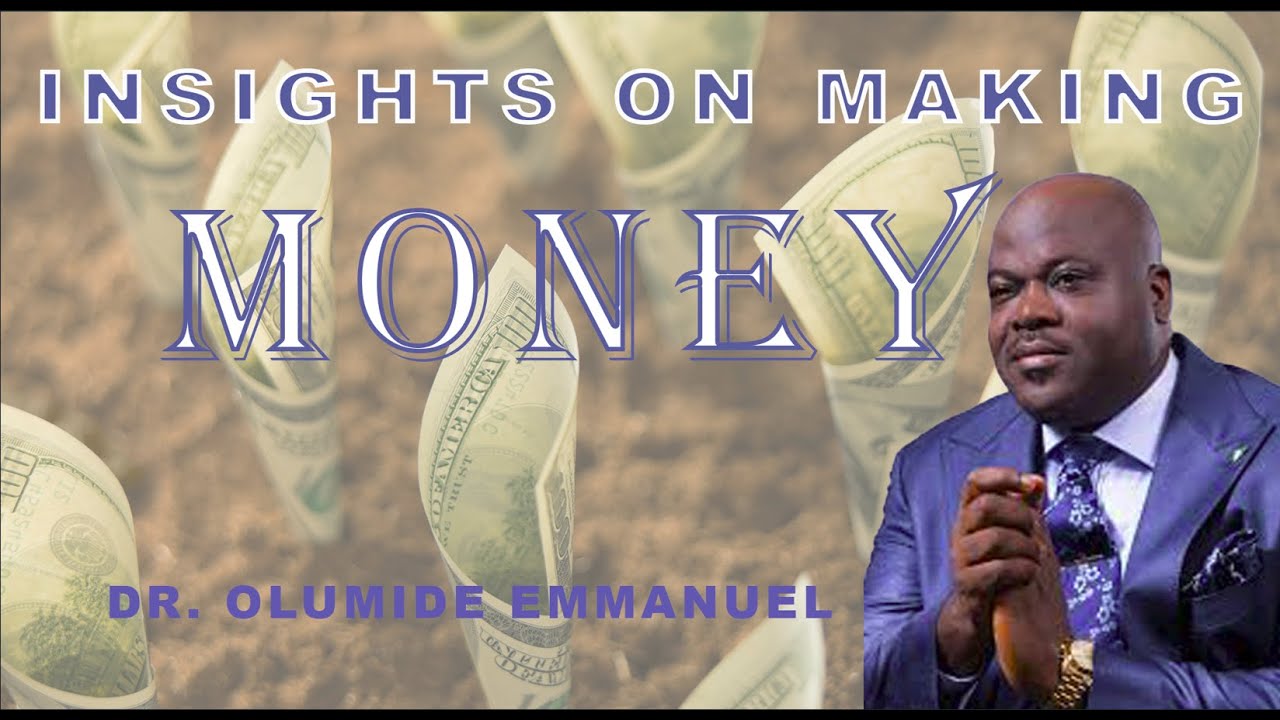 Dr. Emmanuel Olumide - Insights on making money everyone needs to know before old age