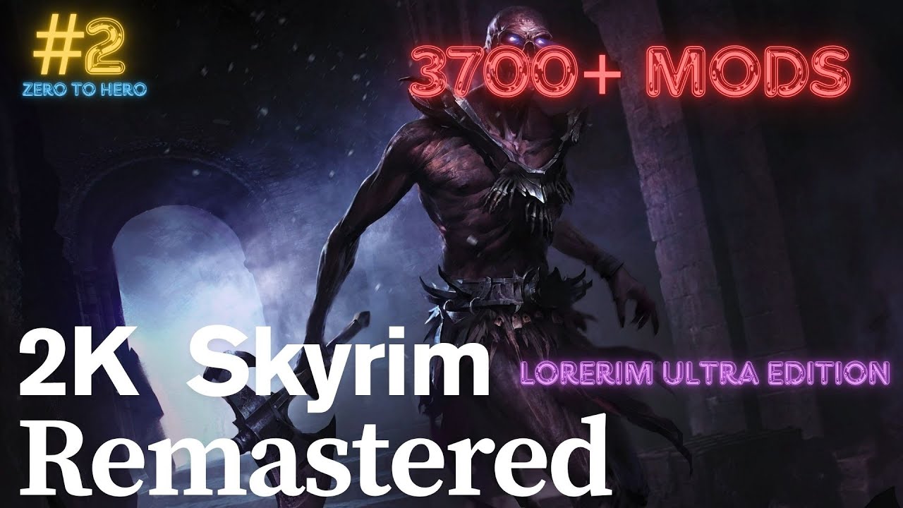 Skyrim Remastered - LoreRim Editon - The Final Chapter - Episode 2